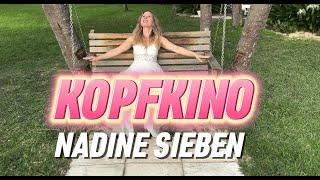 Nadine Sieben - Kopfkino (Offizielles Video)