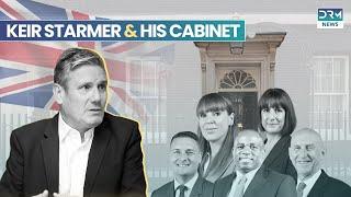 Meet Keir Starmer & His Cabinet | UK's 58th Prime Minister | DRM News