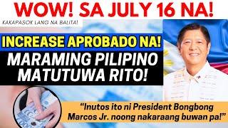  WOW! SA JULY 16 NA! PBBM INUTOS INCREASE APROBADO NA! MARAMING PILIPINO SIGURADO MATUTUWA RITO!