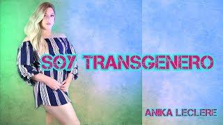 SOY TRANSGENERO | ANIKA LECLERE