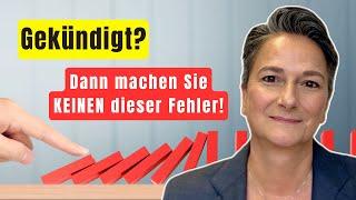 Kündigung: Diese häufigen Fehler kosten Sie Geld (und Nerven!)