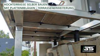 Platten verlegen – aufgeständerte Terrasse – Hochterrasse – Terrassenerweiterung mit Alusystem