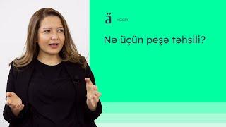 Nə üçün peşə təhsili? | Zəhra Əmrahova
