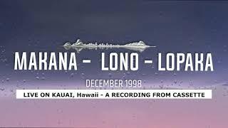 Makana, Lopaka Colon, and Lono Kaumeheiwa - Live Hawaiian Music Slack key Kauai, Hawaii 1998