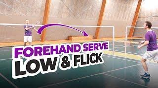 Badminton forehand serve - Low and Flick