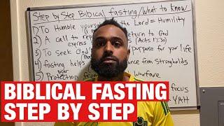 Biblical Fasting Everything You Need To Know: How To Fast Step by Step