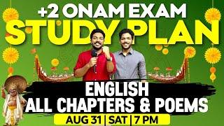 +2 ONAM EXAM STUDY PLAN | PLUS TWO English  All Chapters And Poems | Exam Winner +2