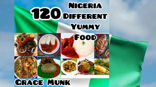 120 different yummy Nigeria food you have not tried. African foods