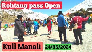 Rohtang pass finally Open in Manali 24 May 2024/ Rohtang pass latest update 24/05/2024