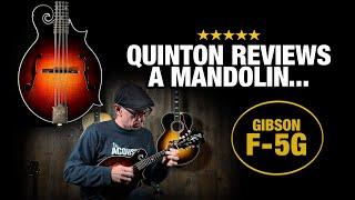 Quinton Plays Mandolin Too | Gibson F-5G Review