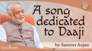 A song Dedicated to Daaji by Sameer Anjan