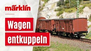 Märklin Wagen entkuppeln / Modelleisenbahn Tutorial