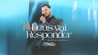 Mateus Marques - Deus Vai Responder