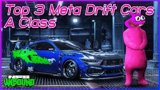 Top 3 Meta Best PRO DRIFT Cars for A Class  - Need for Speed Unbound