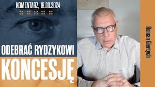 Odebrać Rydzykowi koncesję | Roman Giertych komentarz, 19.08.2024