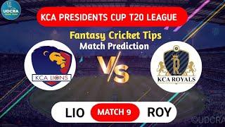 LIO vs ROY | KCA Presidents Cup T20 2025 | LIO vs ROY Match Prediction, Key Stats and Updates