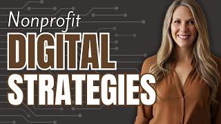 Nonprofit Digital Marketing Strategies: Expert Tactics