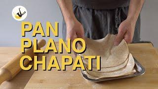 NO TE DEJES ENGAÑAR | PAN PLANO CHAPATI | SIN HORNO | SIN FERMENTACION | AUTENTICO Y FACIL.