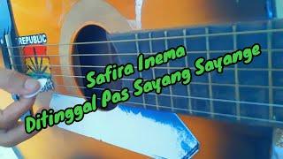 Safira Inema - Ditinggal Pas Sayang Sayange cover Juingli Lowing