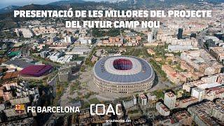 FC Barcelona el futur Camp Nou  presetació del projecte al COAC [22.06.2022]