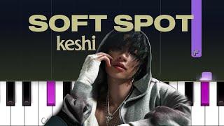 keshi - Soft Spot (Piano Tutorial)