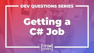 4. How Do I Get a C# Developer Job? How Do I Prepare? Do I Need a Portfolio?