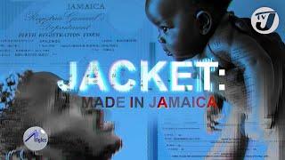 Jacket: Made in Jamaica - Paternity Fraud | TVJ All Angles