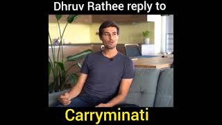 Dhruv Rathee reply to Carryminati  #shorts #carryminati #dhruvrathee #roast
