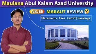 MAKAUT  Review | Placements, Fees, Cutoff | Maulana Abul Kalam Azad University of Technology | WBJEE