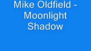 Mike Oldfield - Moonlight Shadow