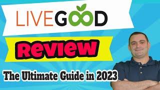 LiveGood Review - How to Join the Affiliate Program