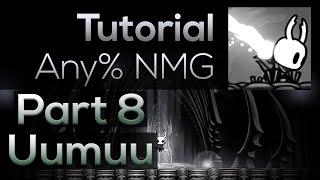 Hollow Knight - Any% NMG Speedrun Tutorial - Part 8: Uumuu