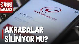 E-Devlet'te "Akraba Silme" Özelliği Var Mı? Dezenformasyonla Mücadele Merkezi Açıkladı!