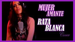 Mujer Amante - Rata Blanca | Katrina Moreno Cover 