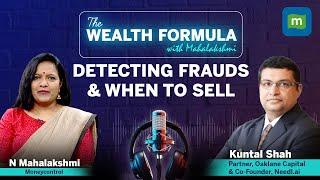 Detecting Frauds, 'Selling' Right, Avoiding Value Traps | The Wealth Formula