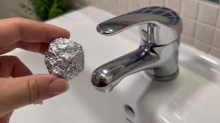 Place 1 ball of aluminum foil in the bathroom faucet!   What will HAPPEN is INCREDIBLE!