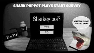 SB Movie: Shark Puppet plays Start Survey!
