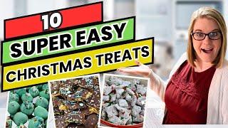 10 Super Easy Christmas Treats | Quick & Easy treats to make with your kids this Christmas Season