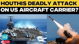 Israel Houthi War Live: Yemen's Houthis Direct Attack On U.S. Aircraft Carrier? | Gaza