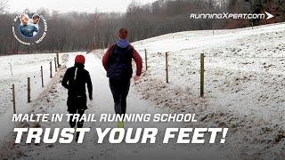 Malte in Trail Running School - Episode 1: Trust your feet | RunningXpert.com