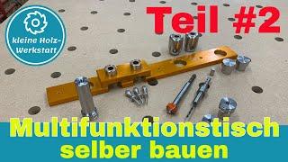 Multifunktionstisch / Lochplatte selber bauen Teil#2⎜Parf Guide System #2⎜kleine holzwerkstatt