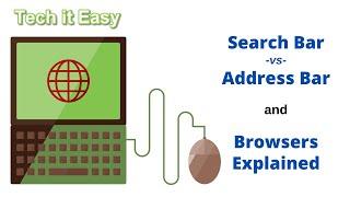 Search Bar vs Address Bar - and Browsers Explained