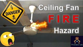 Ceiling Fan Fire Hazard | Troubleshoot & Repair