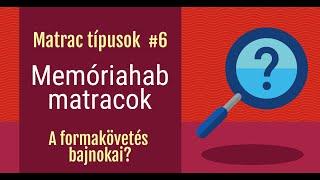 Memóriahabos matracok [Hátrányok és előnyök]