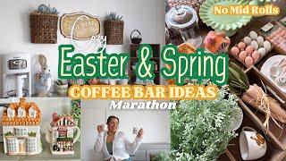 COZY🪺SPRING & EASTER DECORATING MARATHON! EASTER COFFEE BAR IDEAS #coffeebar #springdecor #easter