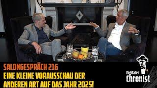 Salongespräch 216 - Eine kleine Vorausschau der anderen Art auf das Jahr 2025!