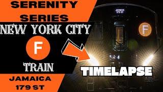 NYC Subway Serenity Series F Train (to Jamaica-179) Timelapse