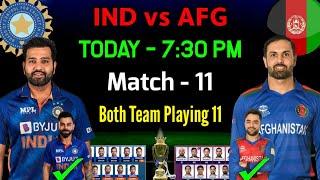 Asia Cup 2022 | India vs Afghanistan Playing 11 | Ind vs Afg Playing 11 2022