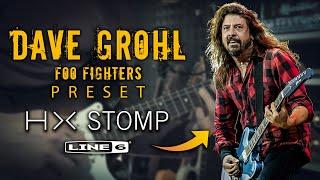 DAVE GROHL PRESET   HX STOMP 