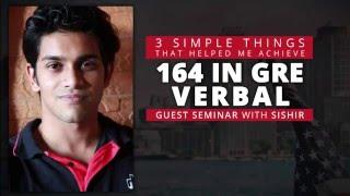 GREedge Guest Seminar: 3 Simple Things That Helped Me Achieve a 164 in Verbal